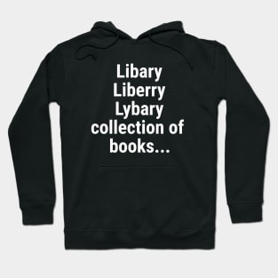 Library - collection of books Hoodie